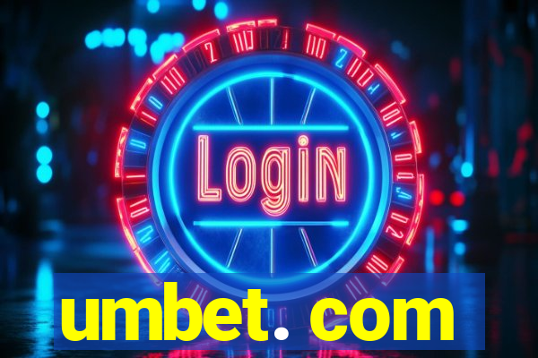 umbet. com